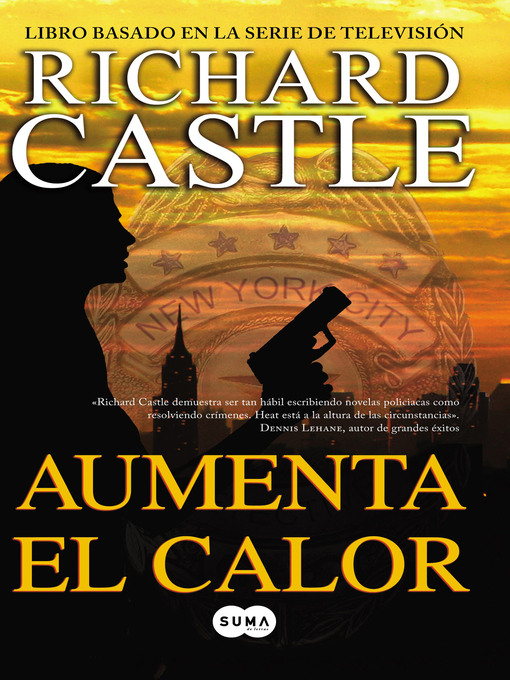 Title details for Aumenta el calor (Serie Castle 3) by Richard Castle - Wait list